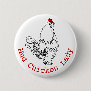 Mad Chicken Lady Funny Farm Zeichn Art Button