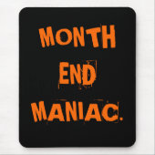 Mad Cruel Accountant Funny Nickname Monatsende Mousepad (Vorne)