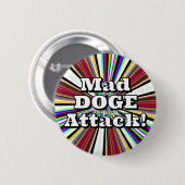 Mad DOGE Attack! (Sie können die Wörter ändern) Button (Vorne & Hinten)