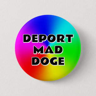 MAD DOGE DEPORT (Sie können die Wörter ändern) Button