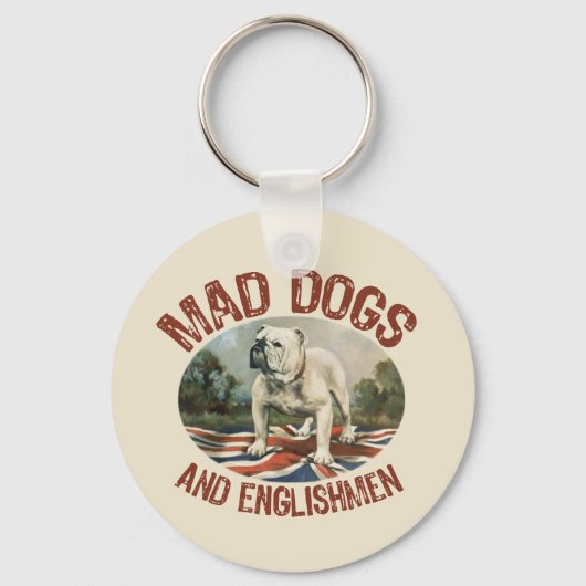 Mad Dogs & Engländer Schlüsselanhänger (Vorderseite)