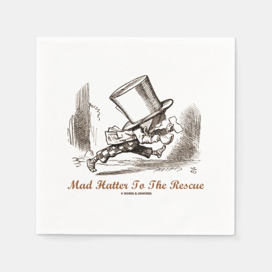 Mad Hatter auf die Rettungswonderland-Sentiment Serviette (Vorderseite)