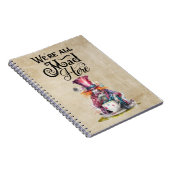 Mad Hatter Notebook wir sind alle tot Notizblock (Rechte Seite)