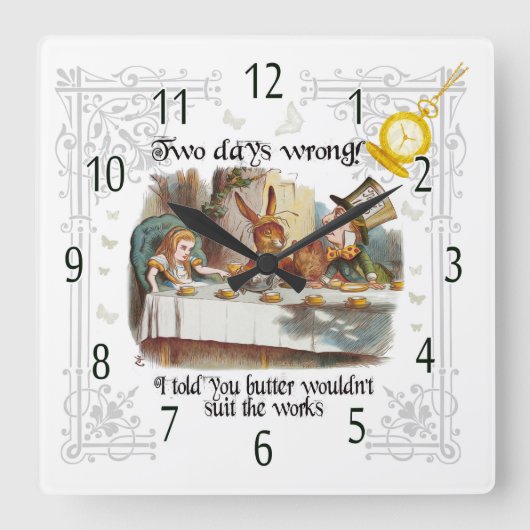Mad Hatter Tea Party Uhr, Butter in den Werken Quadratische Wanduhr (Vorderseite)