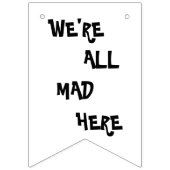 Mad Hatters Tea-Party Wimpelkette (Zweite Fahne)