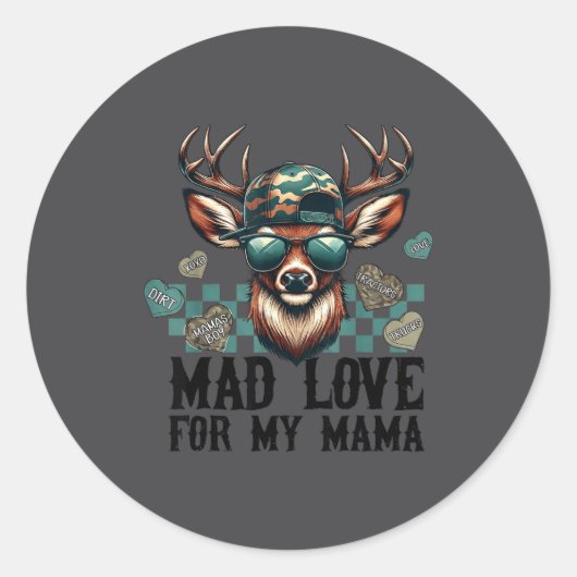 Mad Love For My Mama Deer Head Valentines Day Hunt Runder Aufkleber (Vorderseite)