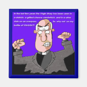 Mad preacher und Viagra Magnet