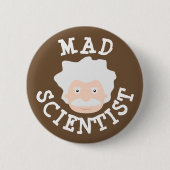 Mad Scientist Button (Vorderseite)