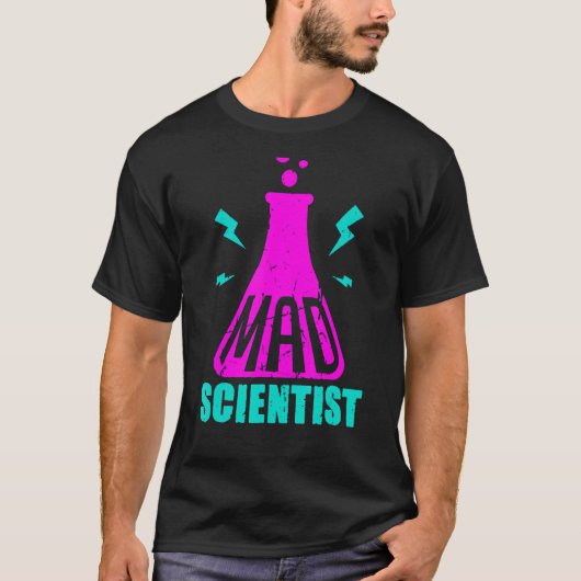 Mad ScientistScience für Kindermädchen T-Shirt (Vorderseite)
