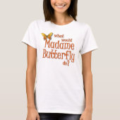 Madame Butterfly T-Shirt (Vorderseite)