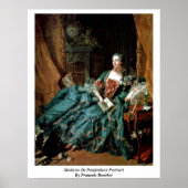 Madame de Pompadour Portrait von Francois Boucher Poster (Vorne)