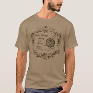 Madame Defarges Knitting T-Shirt