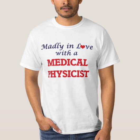 Madame in Liebe mit einem Medizinphysiker T-Shirt (Vorderseite)