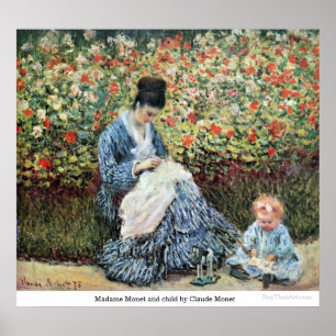 Madame Monet und Kind durch Claude Monet Poster