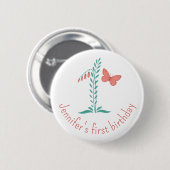 Mädchen 1. Geburtstag Baby Schmetterling Floral Button (Vorne & Hinten)