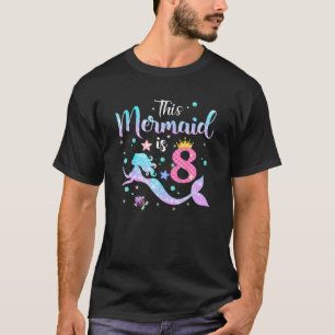 Mädchen 8. Geburtstag Diese Meerjungfrau ist 8 Jah T-Shirt