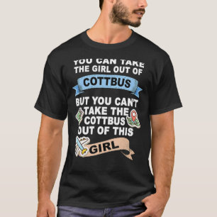 Mädchen aus Cottbus Umsiedlung aus Cottbus T-Shirt