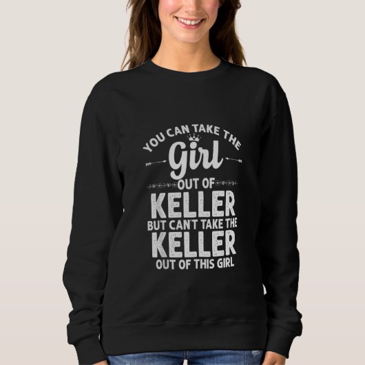 Mädchen aus Keller Tx Texas Funny Zuhause Roots Us Sweatshirt (Vorderseite)