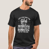 Mädchen aus Monrovia Ca California Funny Zuhause R T-Shirt (Vorderseite)