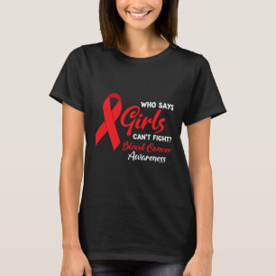 Mädchen bekämpfen Blutkrebs-Bewusstsein Blutkrebs T-Shirt