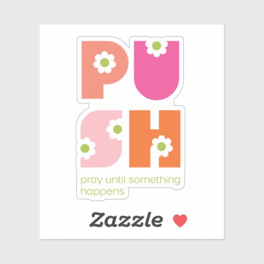 Mädchen beten, bis etwas passiert Pink Orange Aufkleber (Blatt)