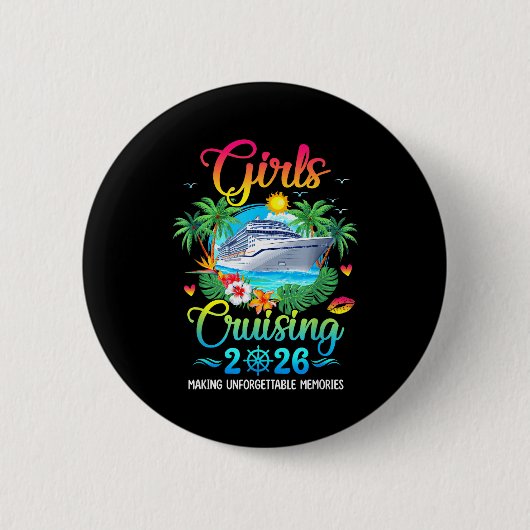 Mädchen cruisen 2026 Erinnerungen machen Schwester Button (Vorderseite)