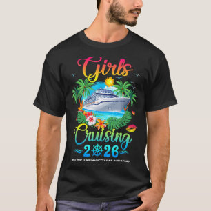 Mädchen cruisen 2026 Erinnerungen schaffen Schwest T-Shirt