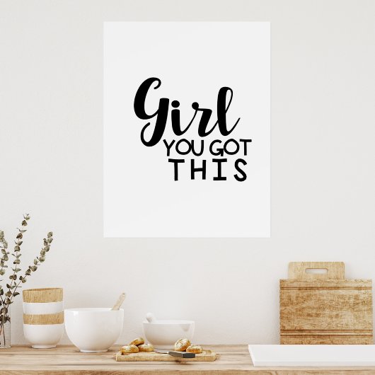 Mädchen, das hast du Got Poster (Küche)