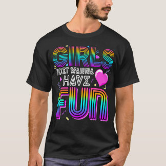 Mädchen, die nur Spaß haben, haben Phantastischen T-Shirt