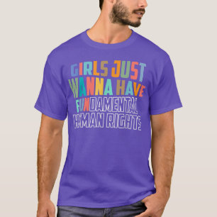 Mädchen, die nur wollen, haben eine grundlegende M T-Shirt