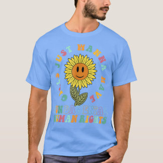 Mädchen, die nur wollen, haben Grundrechte Vintag  T-Shirt