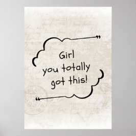 Mädchen, du hast das ganz got poster