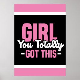 Mädchen, du hast das komplett Got Poster