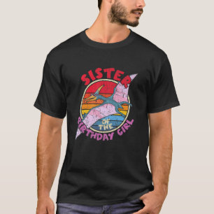 Mädchen Geburtstag I Schwester I Pterodactylus I F T-Shirt