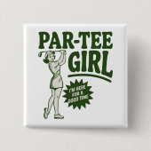 Mädchen-Golferin Lustiger Par-Tee-Mädchen Für Golf Button (Vorderseite)