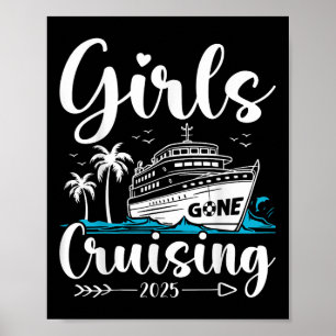 Mädchen Gone Cruising 2025 Mädchen Kreuzfahrt Urla Poster