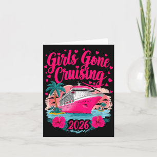 Mädchen Gone Cruising 2026 Frauen Kreuzfahrt Urlau Dankeskarte
