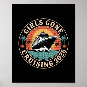 Mädchen Gone Cruising 2026 Kreuzfahrt Urlaubsreise Poster
