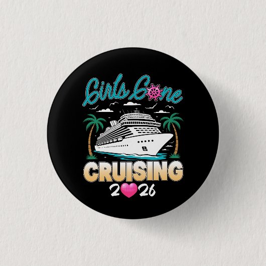 Mädchen Gone Cruising 2026 passende Freunde Kreuzf Button (Vorderseite)