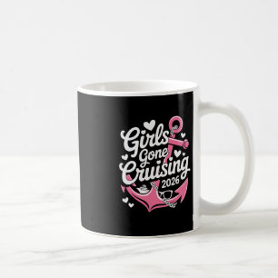 Mädchen Gone Cruising 2026 Pink Kreuzfahrt Urlaubs Kaffeetasse