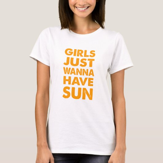 Mädchen haben nur die Sonne T-Shirt (Vorderseite)
