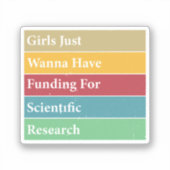 Mädchen haben nur Geld für wissenschaftliche Forsc Aufkleber (Vorderseite)