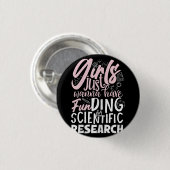 Mädchen haben nur gerne Finanzmittel für wissensch Button (Vorne & Hinten)