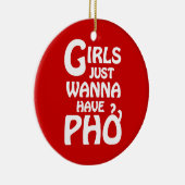 Mädchen haben nur gerne Phở Keramik Ornament (Rechts)