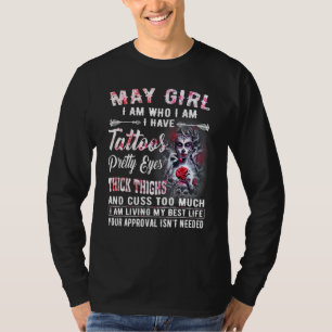 Mädchen ich bin wer ich bin ich habe Tätowierungen T-Shirt