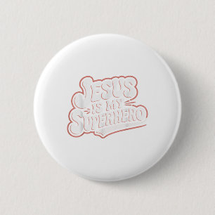 Mädchen Jesus ist mein Superheld Christlicher Klei Button