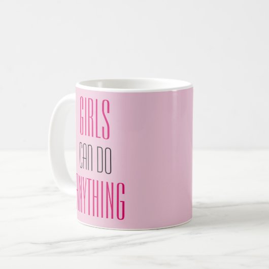 Mädchen können alles tun, was Mädchen Power machen Kaffeetasse (Vorderseite Links)