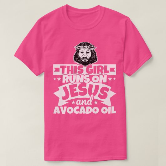 Mädchen läuft auf Jesus und Avocado Öl T-Shirt (Design vorne)