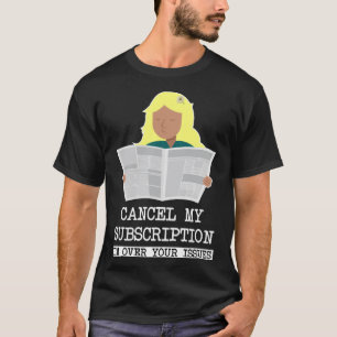 MÄDCHEN LESEN MEIN ABONNEMENT STARTEN - ICH BIN ÜB T-Shirt