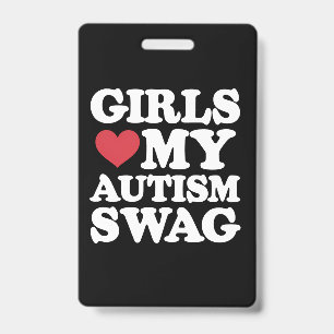Mädchen lieben meinen Autismus Swag Lustige Aufklä Ausweis